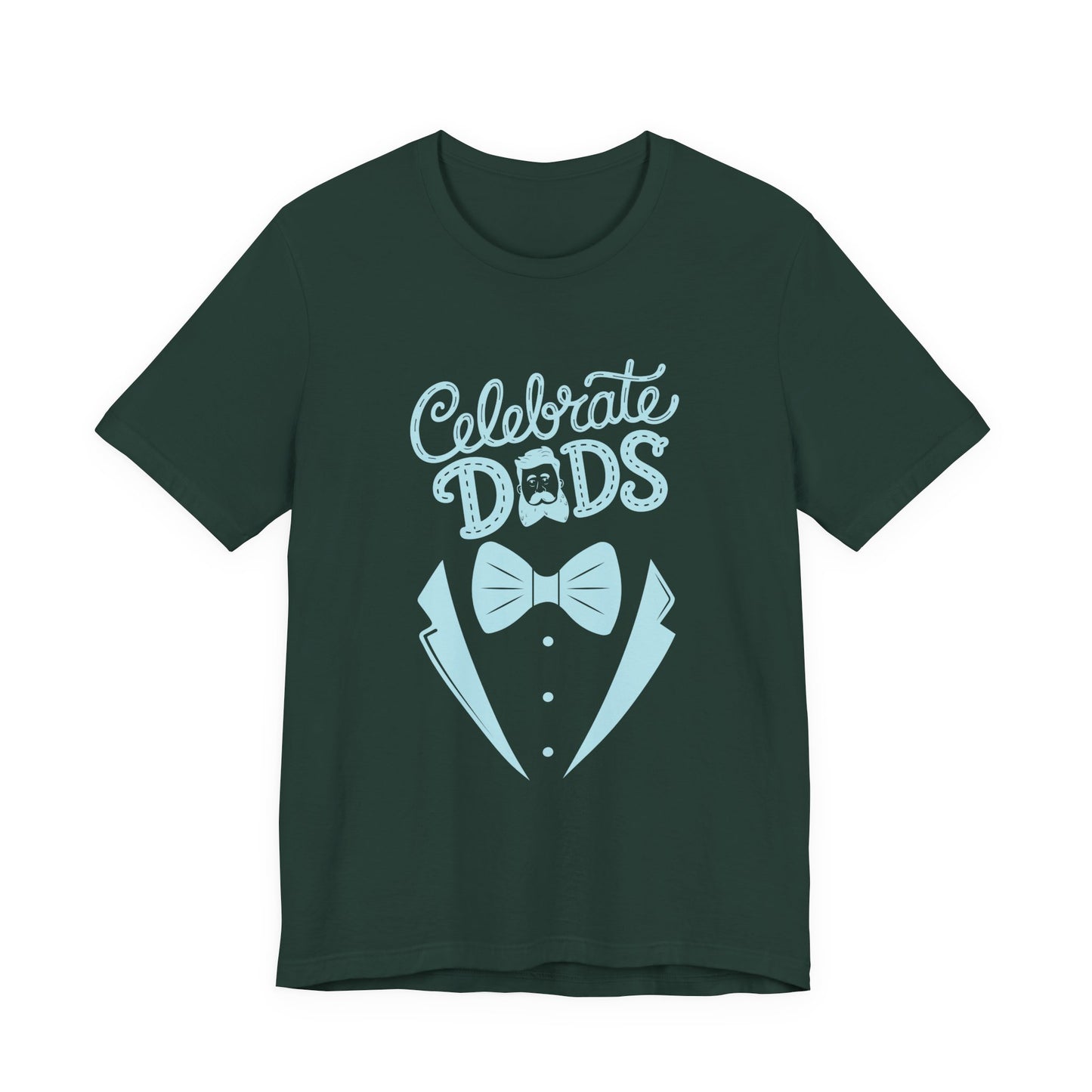 Celebrate Dads Unisex Jersey Tee – Perfect Gift for Father's Day, Casual Wear, Dad Appreciation, Birthday, Everyday Comfort