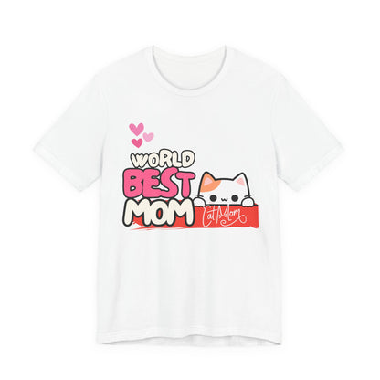 Best Mom Cat Tee, Funny Cat Mother’s Day Gift, Cute Family Shirt, Unisex Pet Lover Tee, Gifts for Cat Moms, Birthday Apparel
