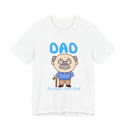 Funny Dad T-Shirt, Great Gift for Father's Day, Casual Tee for Dads, Dad Life Shirt, Gift for New Dads