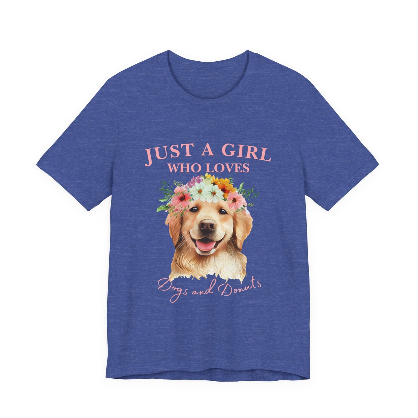 Just a Girl Who Loves Dogs and Donuts Tee - Cute Pet Lover Shirt, Gifts for Dog Moms, Birthday Gift, Casual Wear, Floral Design