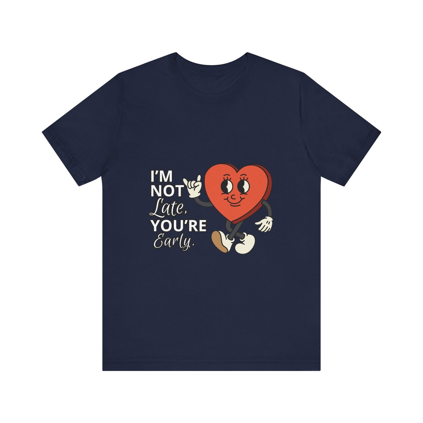I'm Not Like You're Sorry Tee, Unisex Graphic T-Shirt, Fun Heart Design, Casual Gift, Cute Everyday Wear, Valentine's Day Top