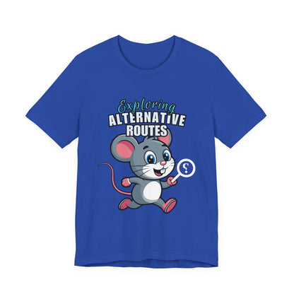 Exploring Alternative Routes Tee, Fun Mouse Graphic T-Shirt, Unisex Casual Shirt, Gift for Animal Lovers, Kids & Adults