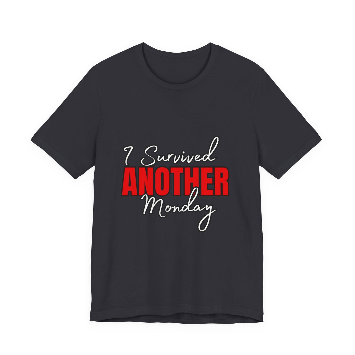 Funny Monday Survival Tee | Unisex T-Shirt | Humor Shirt | Casual Gift | Motivational Wear | Monday Motivation