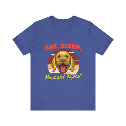 Dog Lover's Eat, Sleep, Bark Tee | Funny Pet T-Shirt, Gift for Dog Owners, Cute Canine Apparel, Dog Mom Shirt, Animal Lover Tops