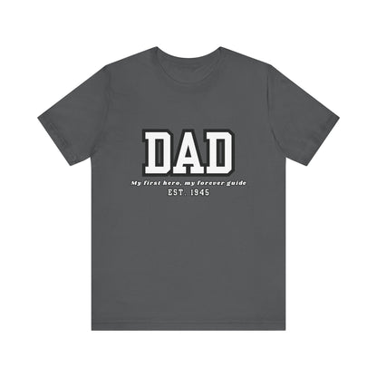 Dad Est. 1986 Unisex Tee - Gift for Father's Day, Birthday Tee, Casual Wear, Family T-Shirt, Dad's Day Out