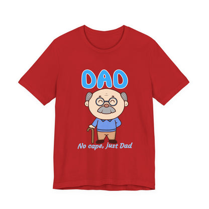 Funny Dad T-Shirt, Great Gift for Father's Day, Casual Tee for Dads, Dad Life Shirt, Gift for New Dads