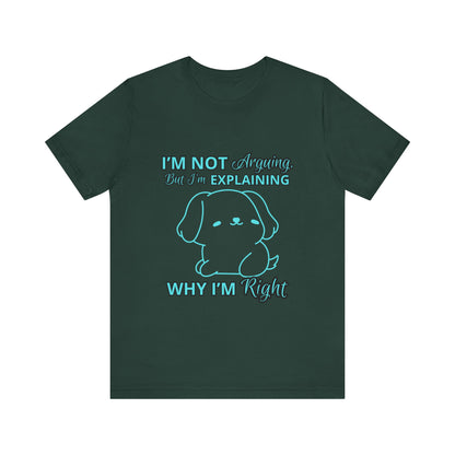 Funny Explaining Dog T-Shirt, Unisex Tee for Dog Lovers, Humor Shirt, Cute Pet Gift, Everyday Wear, Animal Lover Shirt