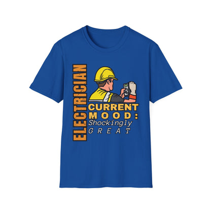 Electrician Mood T-Shirt - Perfect for Birthdays, Celebrations, Gifts for Electricians, Workwear, Casual Wear