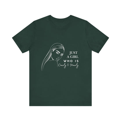 Stylish Unisex Tee - Just a Girl Who is Comely & Homely | Casual Wear, Gift for Her, Everyday Fashion, Trendy Apparel, Graphic Tee