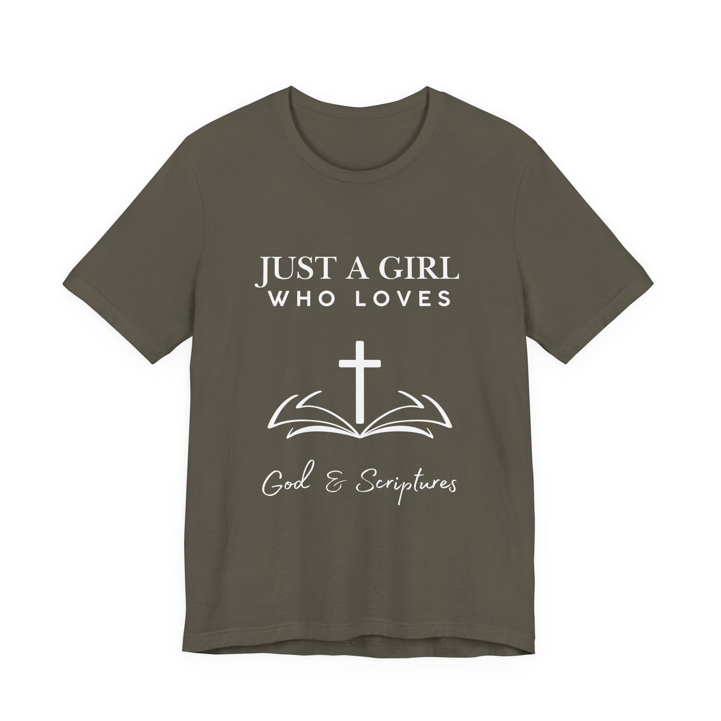 Faith-Inspired Graphic Tee - Just a Girl Who Loves God & Scriptures, Everyday Wear, Christian Apparel, Gift for Her, Religious T-Shirt