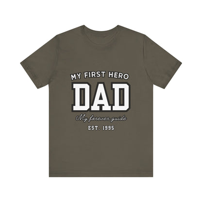 Dad Hero T-Shirt, Father's Day Gift, Unisex Tee, Family Love Shirt, Dad Appreciation, Casual Wear