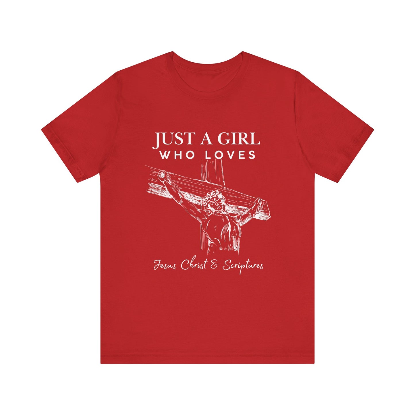 Just a Girl Who Loves Jesus Tee, Christian T-Shirt, Faith-Based Apparel, Inspirational Gift, Religious Fashion
