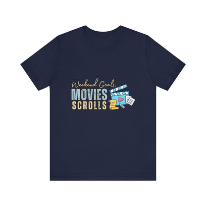 Weekend Vibes Movies Scrolls Tee - Unisex Jersey Short Sleeve Shirt for Movie Lovers, Casual Wear, Gifting, Relaxing Nights, Fun Movie [...]