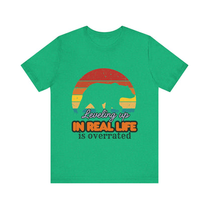 Retro Bear Graphic Tee - 'Leveling Up in Real Life is Overrated', Casual Wear, Gifts for Nature Lovers, Outdoor Adventures, Everyday Style, Gamer Tee