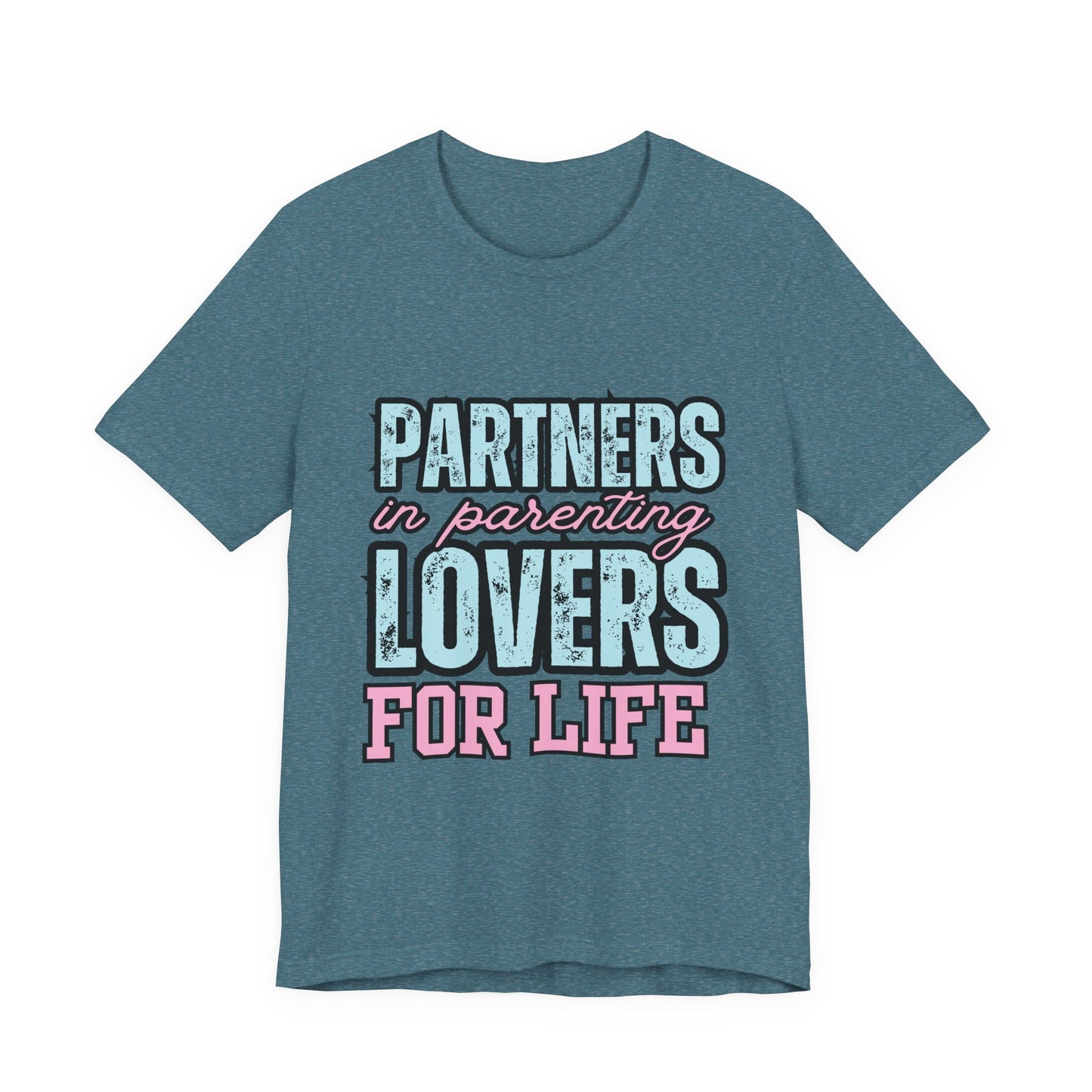 Partners in Parenting Lovers for Life Tee, Unisex T-Shirt, Couple's Gift, Family Apparel, Valentine’s Day, Anniversary, Parenting Humor