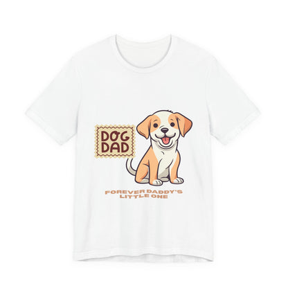 Dog Dad T-Shirt, Perfect Gift for Pet Lovers, Father's Day Apparel, Unisex Casual Tee, Dog Lover Shirt, Cute Dog Dad Design