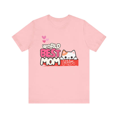 Best Mom Cat Tee, Funny Cat Mother’s Day Gift, Cute Family Shirt, Unisex Pet Lover Tee, Gifts for Cat Moms, Birthday Apparel