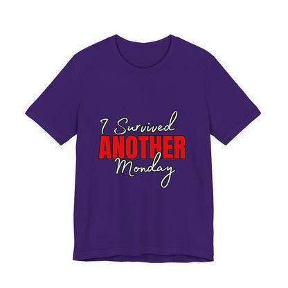 Funny Monday Survival Tee | Unisex T-Shirt | Humor Shirt | Casual Gift | Motivational Wear | Monday Motivation
