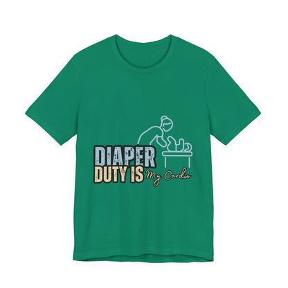 Diaper Duty Is My Cardio Tee, Funny Parent T-Shirt, Baby Shower Gift, Dad Humor Shirt, New Mom Gift, Unisex Short Sleeve Tee