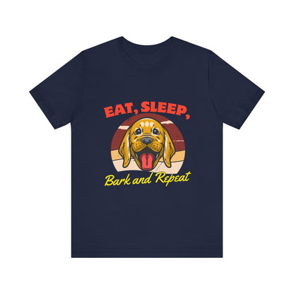 Dog Lover's Eat, Sleep, Bark Tee | Funny Pet T-Shirt, Gift for Dog Owners, Cute Canine Apparel, Dog Mom Shirt, Animal Lover Tops