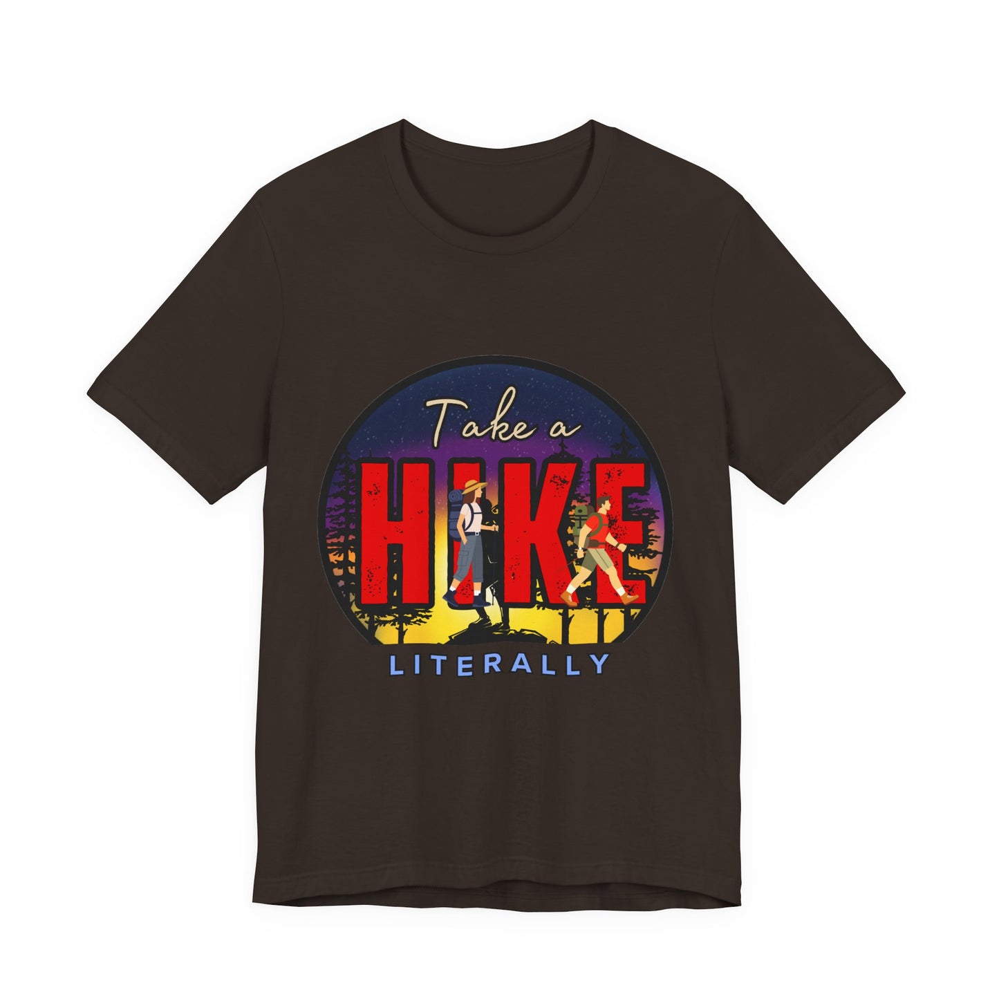 Funny Hiking Tee - Take a Hike Literally, Outdoor Adventure Shirt, Gift for Hikers, Summer Casual Wear, Unisex Jersey Tee