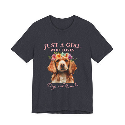 Just a Girl Who Loves Dogs and Donuts Tee, Cute Pet Lover Shirt, Animal Lover Gift, Dog Mom Apparel, Fun Casual Wear