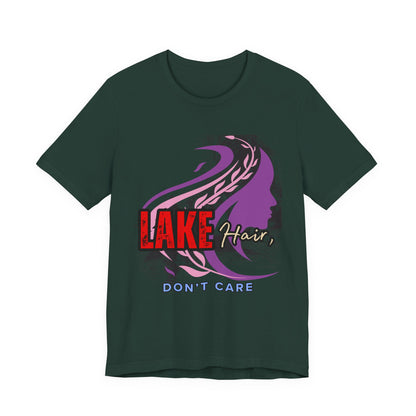 Lake Hair Don't Care Tee - Perfect for Summer Days, Lake Lovers, Beach Trips, Casual Wear, Vacation Tees, Gifts