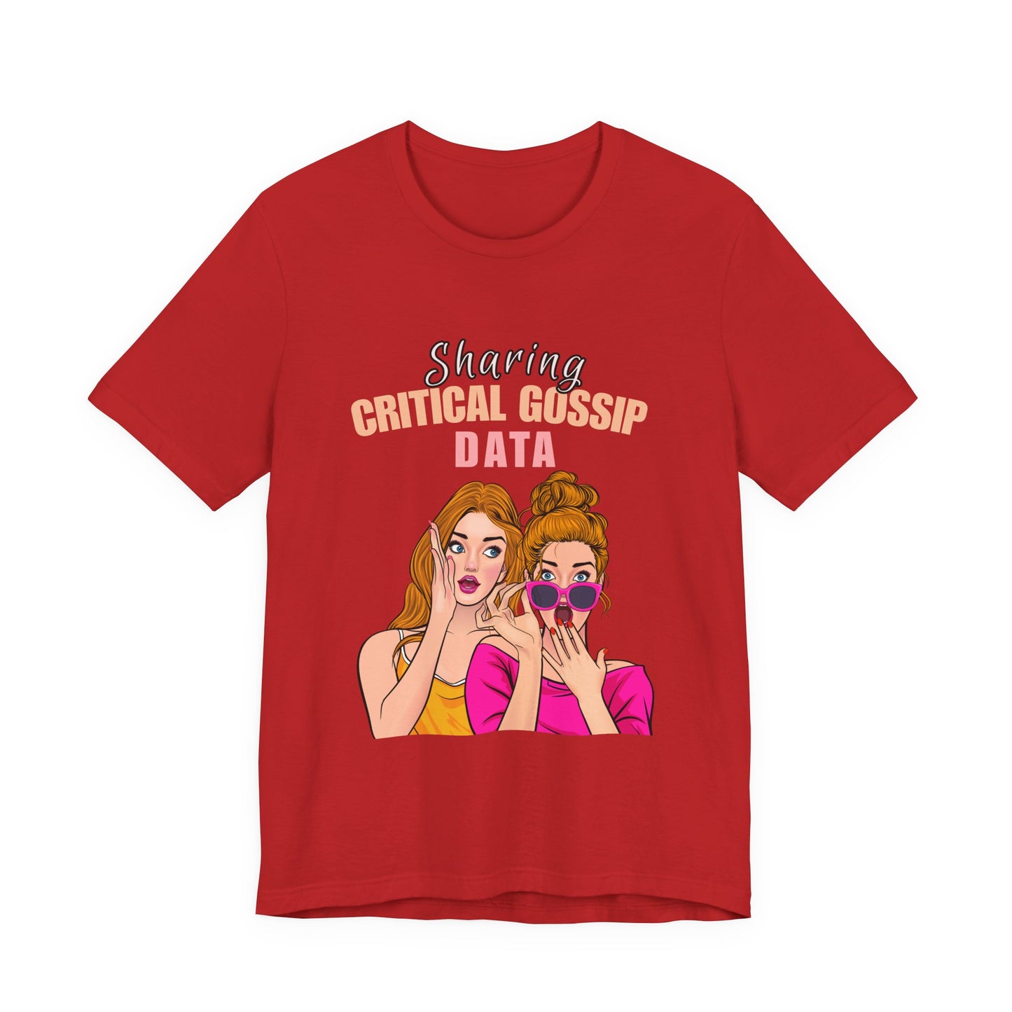 Critical Gossip Data Graphic Tee, Fun Short Sleeve T-Shirt, Best Friend Gift, Casual Wear, Birthday Party Outfit, Quirky Humor Shirt