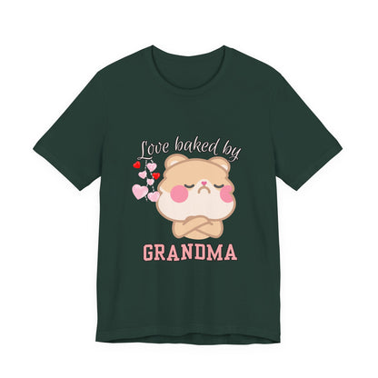 Love Baked by Grandma Tee - Cute Gift for Grandkids, Grandma Shirt, Family Reunion, Birthday Gift, Casual Wear