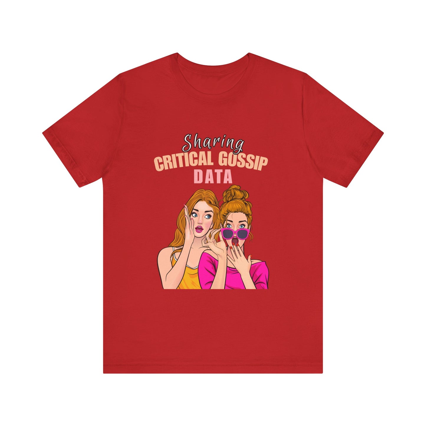 Critical Gossip Data Graphic Tee, Fun Short Sleeve T-Shirt, Best Friend Gift, Casual Wear, Birthday Party Outfit, Quirky Humor Shirt