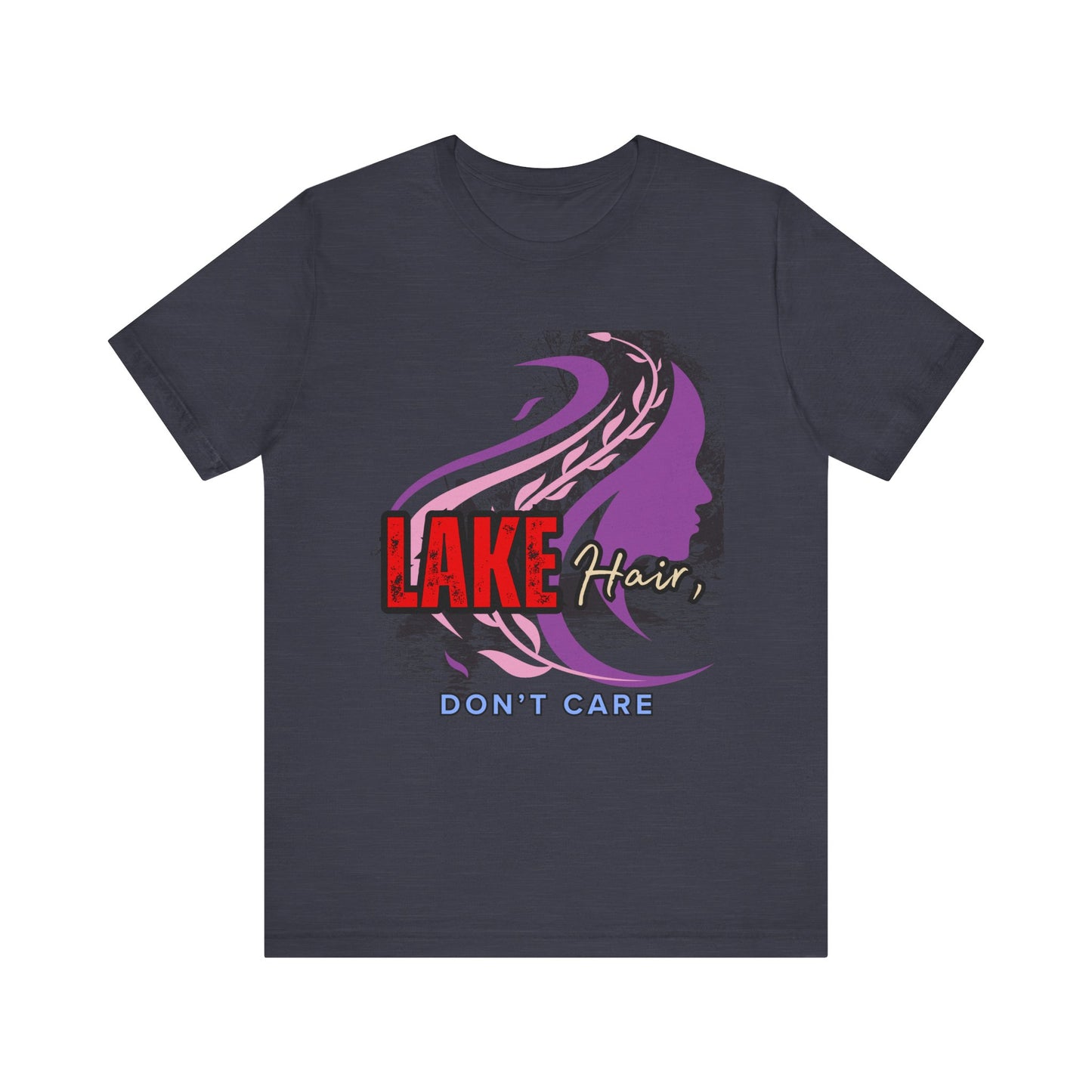 Lake Hair Don't Care Tee - Perfect for Summer Days, Lake Lovers, Beach Trips, Casual Wear, Vacation Tees, Gifts