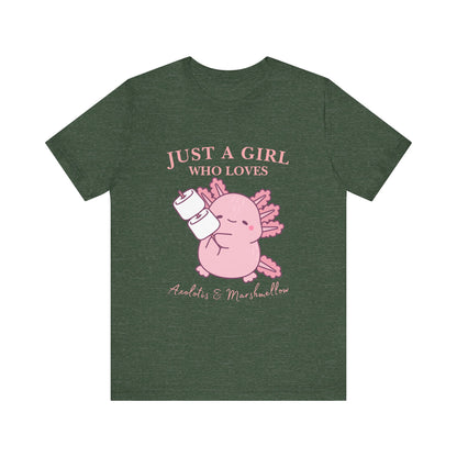 Just a Girl Who Loves Axolotls Tee, Cute Graphic T-Shirt, Unisex Casual Wear, Animal Lovers Gift, Birthday Present, Axolotis and Marshmellow