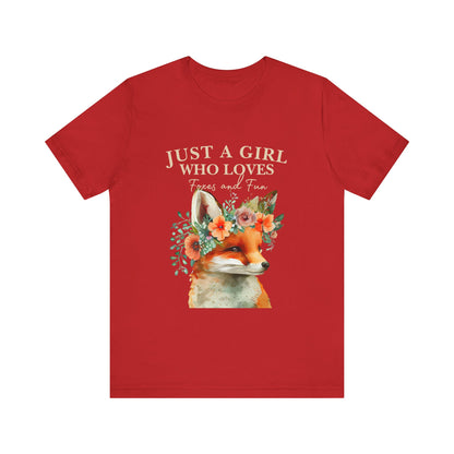 Just a Girl Who Loves Foxes Tee | Cute Animal Lovers Shirt, Gift for Her, Nature Tee, Floral T-Shirt, Birthday Gift