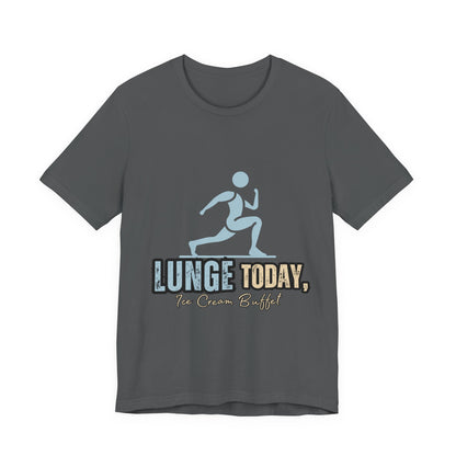 Fun Fitness Tee with 'Lunge Today, Ice Cream Buffet!' Design, Workout Shirt, Gift for Gym Lovers, Activewear, Casual Style