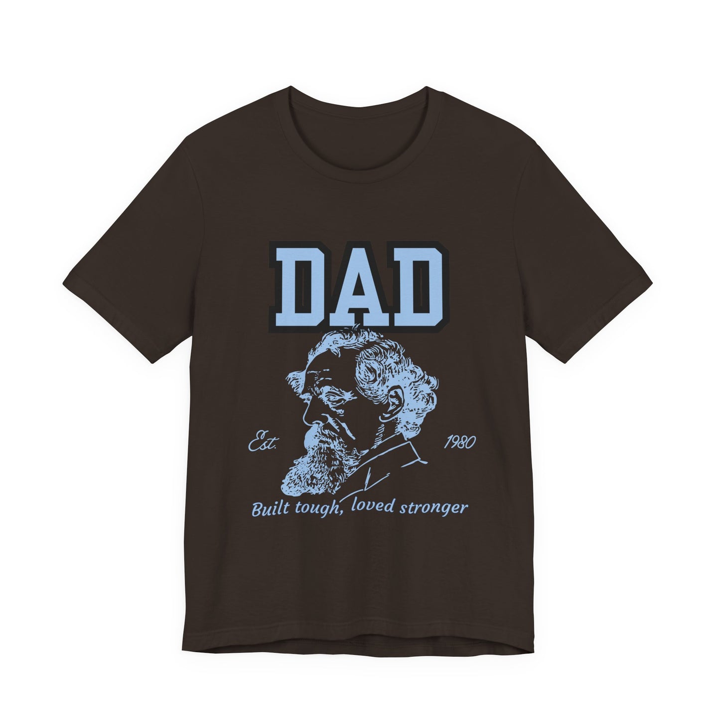 Dad's Long Beard Unisex Tee | Built Tough Loved Stronger | Father's Day Gift, Casual Wear, Family Reunion, Birthday Gift, Summer Style