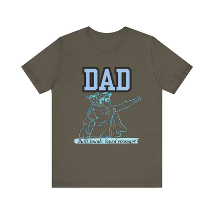 Dad Superhero Unisex Tee - Built Tough Loved Stronger, Birthday Gift for Dad, Father's Day Shirt, Casual Wear, Gift for Dads