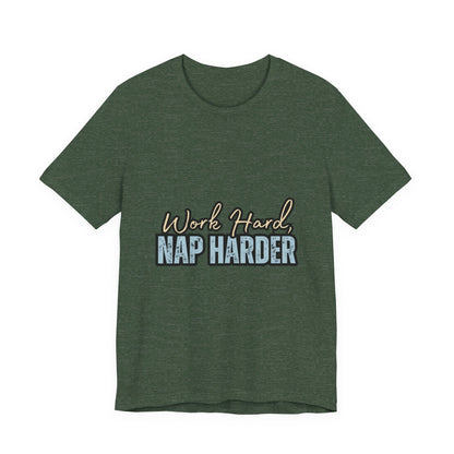 Work Hard, Nap Harder Unisex Jersey Short Sleeve Tee, Funny T-Shirt, Gift for Nappers, Casual Wear, Relaxation Shirt, Birthday Gift, [...]
