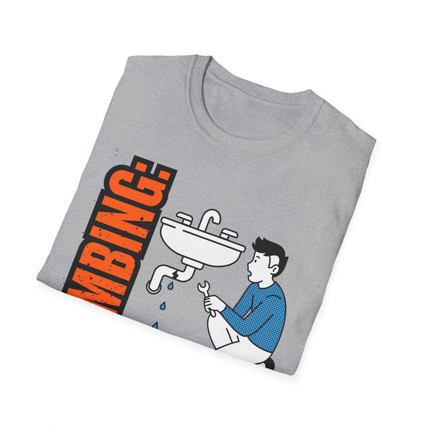 Plumbing Repair Enthusiast T-Shirt, Funny Plumbing Tee, Unisex Humor Shirt, Gifts for Plumbers, Plumbing Shirt, Home Repair Gift