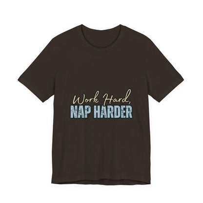 Work Hard, Nap Harder Unisex Jersey Short Sleeve Tee, Funny T-Shirt, Gift for Nappers, Casual Wear, Relaxation Shirt, Birthday Gift, [...]