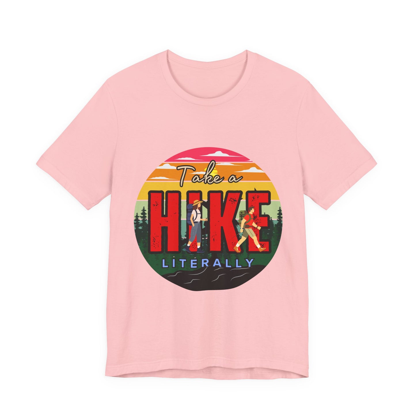 Take a Hike Shortsleeve Tee | Hiking Gift T-Shirt, Nature Lover Apparel, Outdoor Adventure Top, Summer Style, Funny Wilderness Shirt