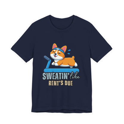 Funny Corgi Workout Tee - 'Sweatin' Like Rent's Due', Gift for Dog Lovers, Pet Enthusiasts, Gym Enthusiasts, Humor T-Shirt, Casual Clothing