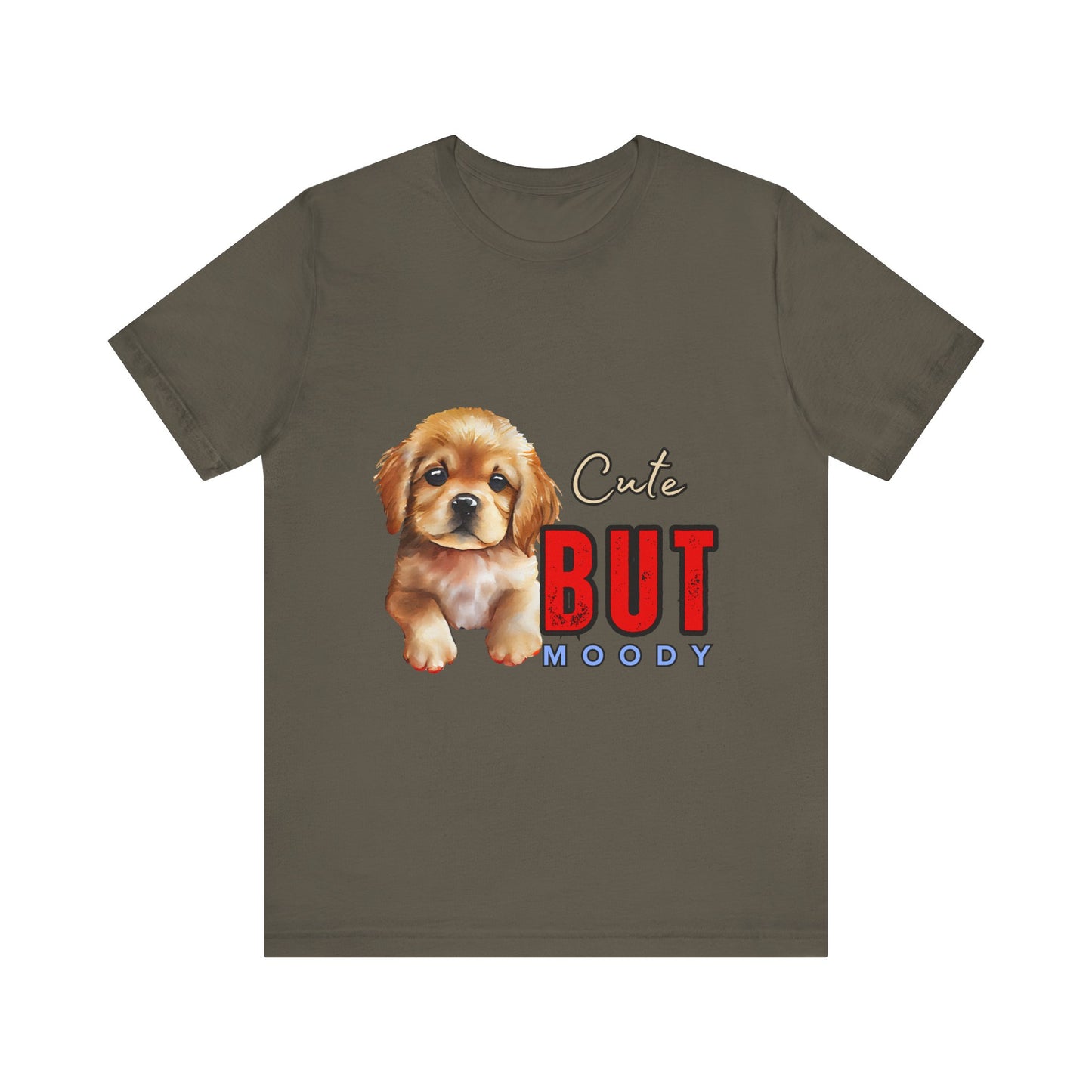 Cute But Moody Puppy T-Shirt, Dog Lover Gift, Unisex Casual Tee, Fun Pet Apparel, Birthday Gift for Animal Lovers