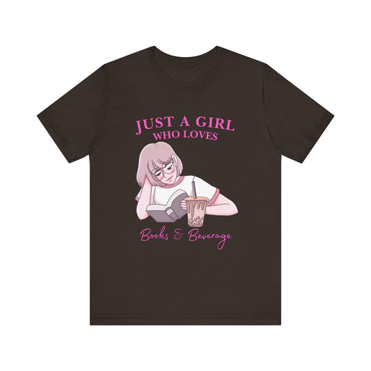 Just a Girl Who Loves Books & Beverages Tee | Cozy Reading T-Shirt, Gift for Book Lovers, Cute Bookish Apparel, Literary Fashion