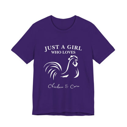 Country Chick Tee: Just a Girl Who Loves Chickens & Corn, Farm Life T-Shirt, Gift for Farmers, Summer Style, Cute Animal Shirt