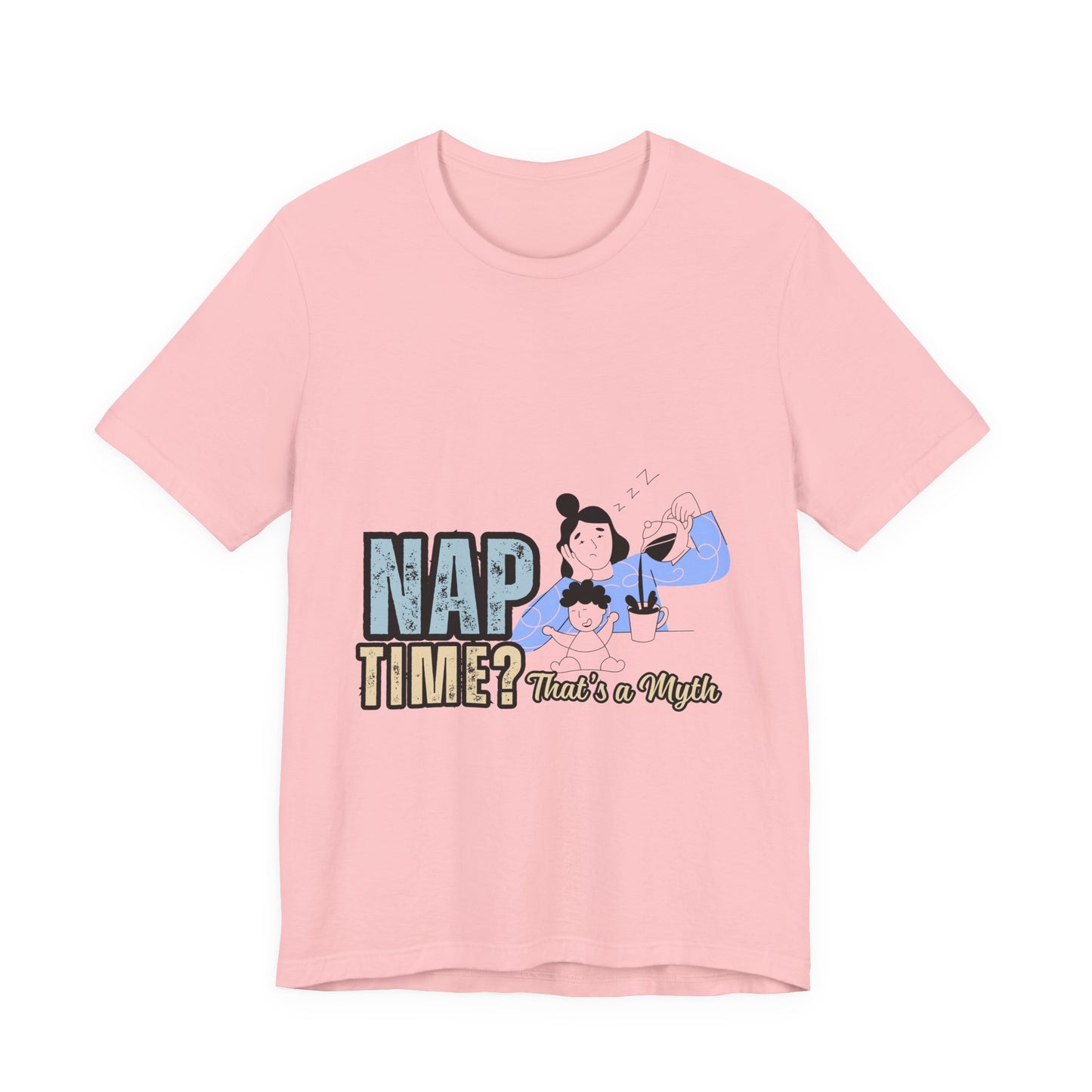 Nap Time Unisex Jersey Tee, Comfortable Short Sleeve Shirt for Nap Lovers, Gift for Nappers, Relaxation Tee, Sleepy Time Apparel