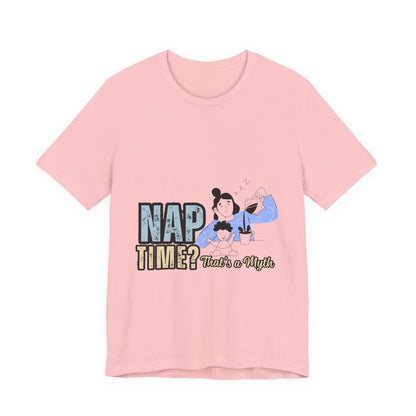 Nap Time Unisex Jersey Tee, Comfortable Short Sleeve Shirt for Nap Lovers, Gift for Nappers, Relaxation Tee, Sleepy Time Apparel