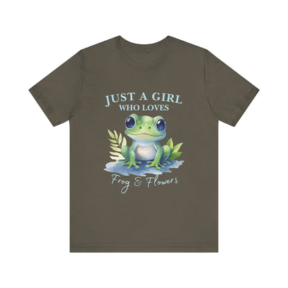 Frog Lover Tee, Just a Girl Who Loves Frog & Flowers, Cute Graphic T-Shirt, Nature Lover Gift, Spring Fashion, Animal Tee, Unique Apparel