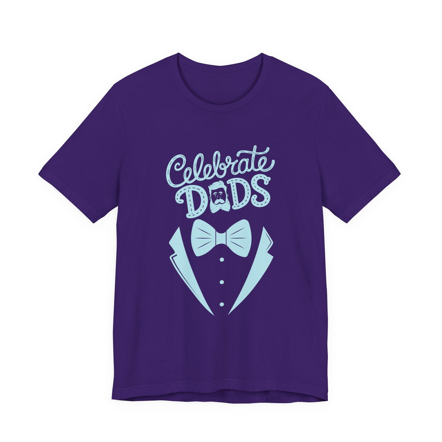 Celebrate Dads Unisex Jersey Tee – Perfect Gift for Father's Day, Casual Wear, Dad Appreciation, Birthday, Everyday Comfort