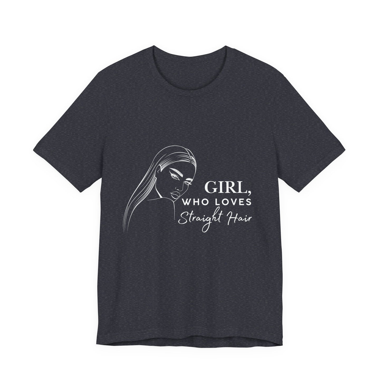 Girl Who Loves Straight Hair Tee, Unisex T-Shirt, Fashion Tee, Hair Lover Gift, Casual Outfit, Trendy Style
