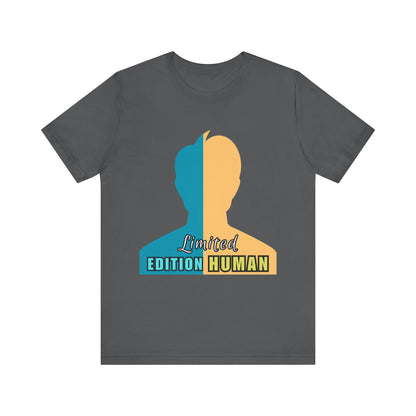 Limited Edition Human Tee - Unisex Jersey Short Sleeve T-Shirt, Casual Wear, Gift for Him/Her, Fun Birthday Gift, Trendy Graphic Tee